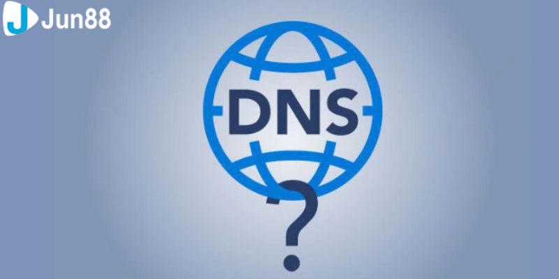 Hướng dẫn đổi DNS khi link nhà cái Jun88 bị chặn